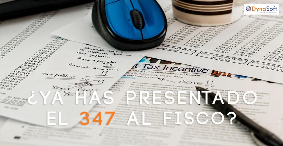 ¡Finaliza el plazo de entrega del 347 al Fisco!