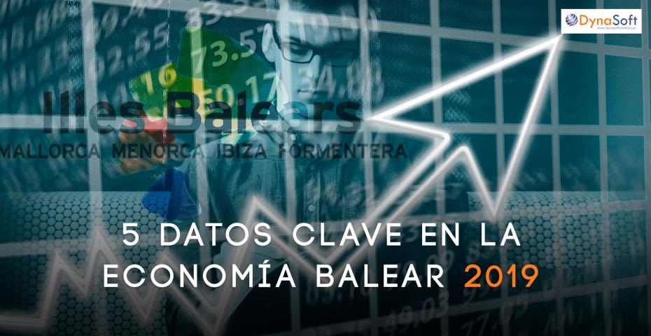 5 datos clave sobre el crecimiento económico en Baleares 2019