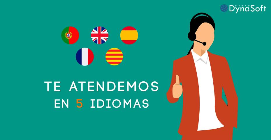 Recibe soporte en 5 idiomas con Dynasoft