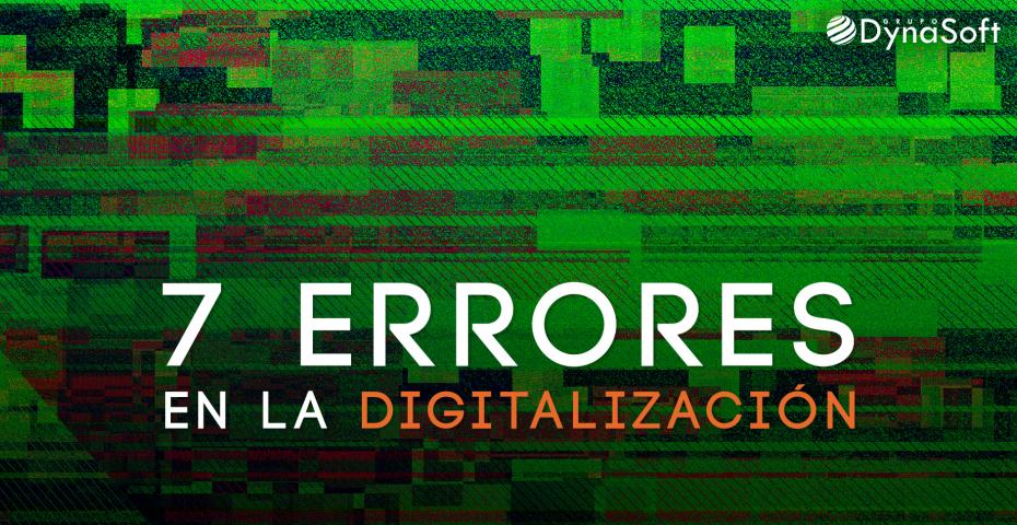 7 errores claves en la transformación digital de empresas