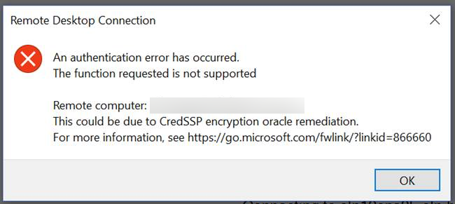 Error: An authentication error occurred. This could be due to CredSSP encryption oracle remediation