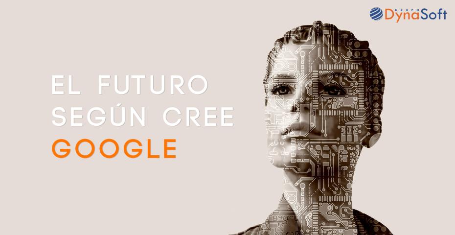 ¿Cómo será el futuro según Google? 