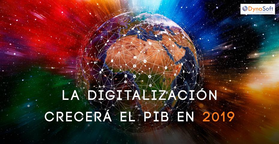 La digitalización crecerá el PIB en 2019