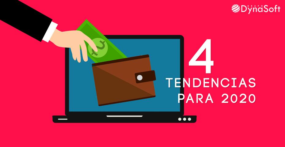 4 tendencias en medios de pago para 2020