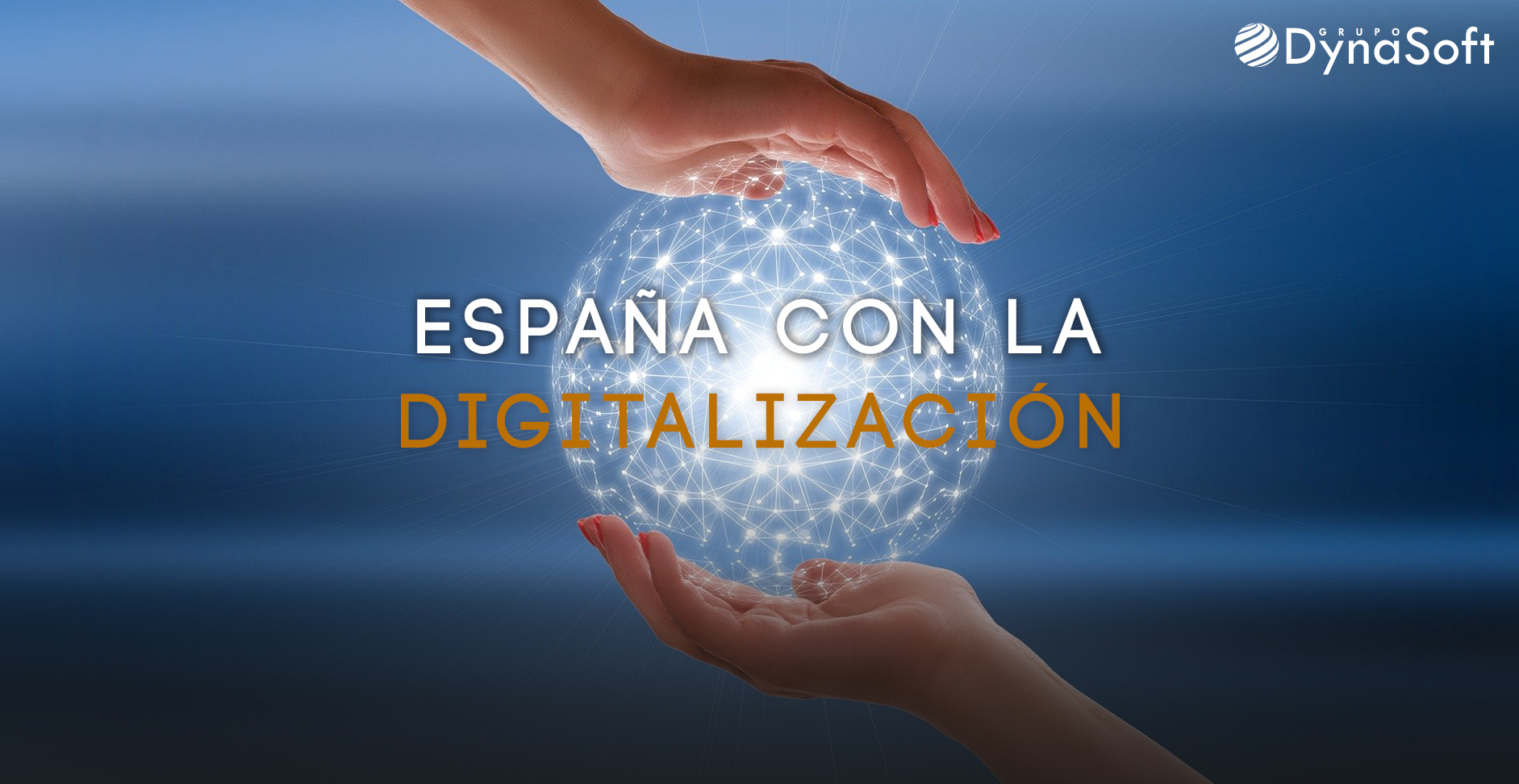 El gobierno español apostará por la digitalización de las Pymes | Grupo ...